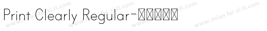 Print Clearly Regular字体转换
